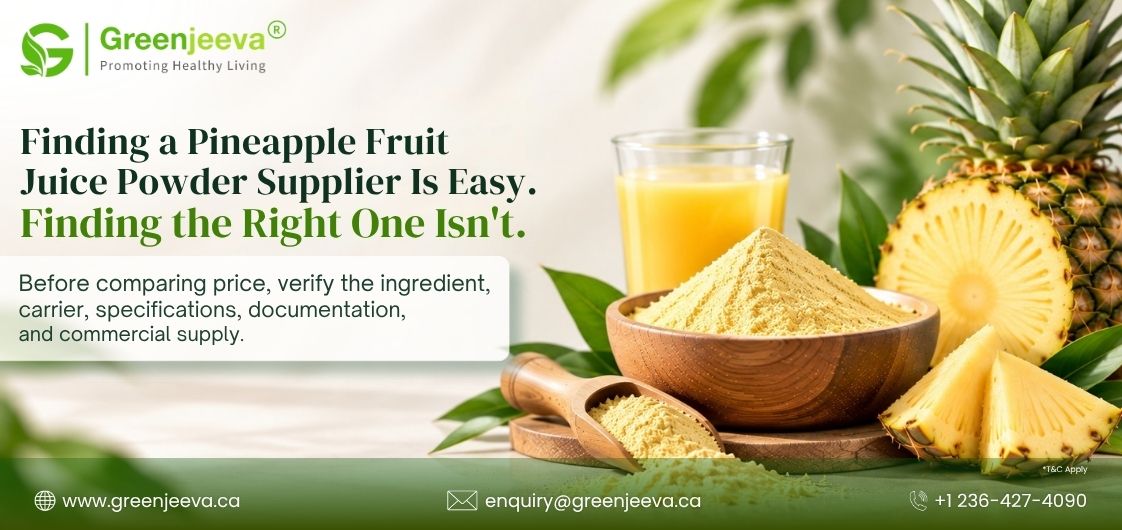 5 Procurement Problems Canadian Buyers Face When Sourcing Pineapple Juice Powder